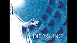 Watch Die Young To Forget Civilization video