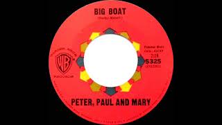 Watch Peter Paul  Mary Big Boat video
