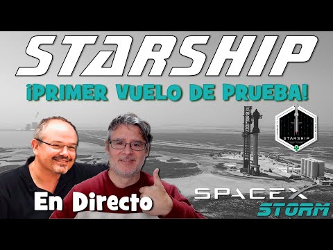 ¡Starship: Primer vuelo de prueba! ðŸš€ ¡Segundo intento! ðŸ’ª