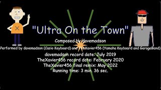 Ultra On The Town Davemadson And Thexavier456