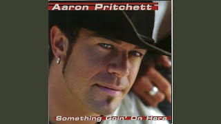 Watch Aaron Pritchett Right Down The Line video