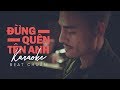 Đừng Quên Tên Anh | Karaoke Beat Chuẩn | Hoa Vinh Official