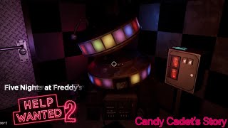Fnaf Help Wanted 2 - Candy Cadets Story