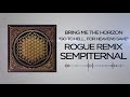 Bring Me The Horizon - Go To Hell, For Heavens Sake (Rogue Remix) (NEW 2013!)