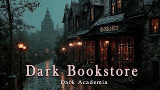 Bookstore Ambience On Gothic Street Victorian Ambience Dark Academia Music & Haunted Melodies