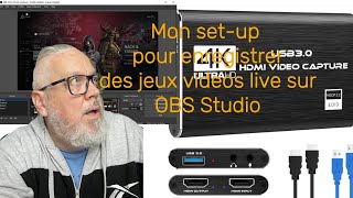 Mon Set-Up Pour Enregistrer Des Jeux Videos Live Sur Obs Studio