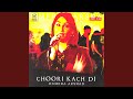 Choori Kach Di