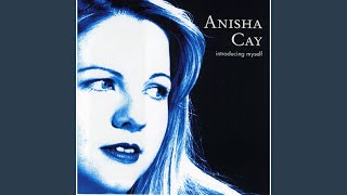 Watch Anisha Cay Need You video