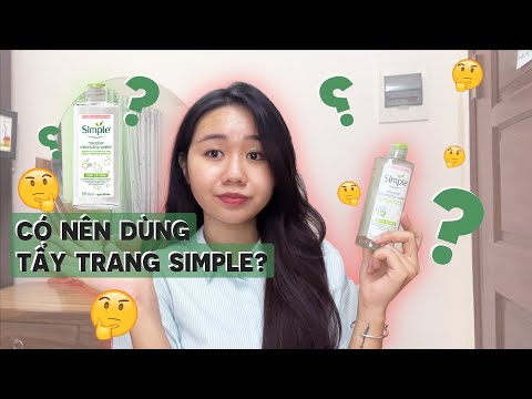 REVIEW TẨY TRANG SIMPLE TRONG VÀI NỐT NHẠC