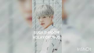 민 윤기 Min Yoongi SHADOW Kolay Okunuş