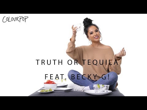 Truth or Tequila feat. Becky G! | COLOURPOP