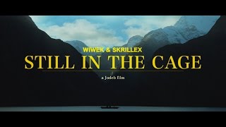 Wiwek & Skrillex - Still In The Cage (Short Film)