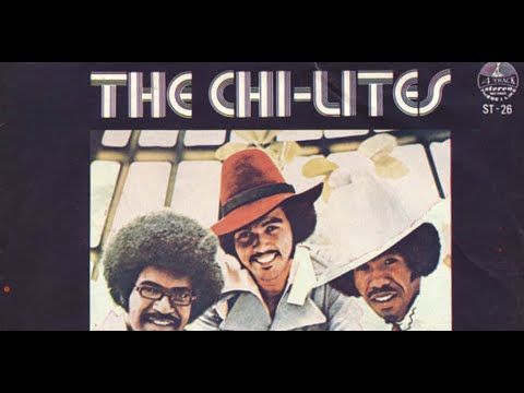 Oh Girl - The Chi-Lites