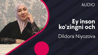 Dildora Niyozova - Ey Inson Ko'zingni Och (Official Music)