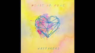 Watch Wayfarers Heart Of Mine video