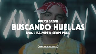 Major Lazer Ft. J Balvin & Sean Paul - Buscando Huellas