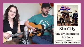 Sin City - The Flying Burrito Brothers - Cover by The Better Haves