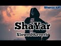 je ShaYar hunda || Sagar Cheema || Slowed and Reverb||