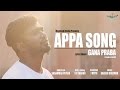 Chennai gana | Prabha - Appa feeling song | 2017 | MUSIC VIDEO