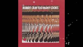 Watch Robert Cray Nice As A Fool Can Be video