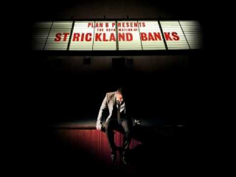 Plan B - She Said - The Defamation Of Strickland Banks. Plan B - She Said - The Defamation Of Strickland Banks Plan B - She Said - The Defamation Of Strickland Banks. Plan B - She Said - The Defamation Of Strickland Banks