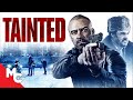 Tainted | Full Action Movie | Alan Van Sprang