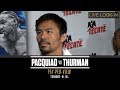 ALL-ACCESS with Manny Pacquiao and Keith Thurman | PBC ON FOX