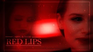 ❖ Cheryl Blossom | Red Lips