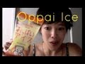 Oppai Ice おっぱいアイス- Whatcha Eating?
