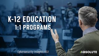 K-12 Education 11 Programs Cybersecurity Insights
