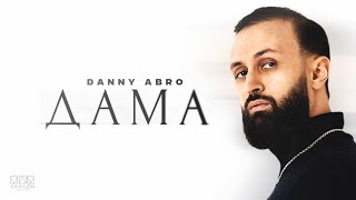 Danny Abro - Дама