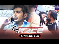 Race Episode 120