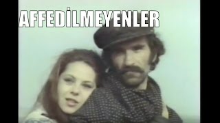 Affedilmeyenler - Eski Türk Filmi Tek Parça