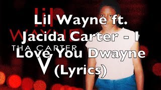 Watch Lil Wayne I Love You Dwayne video