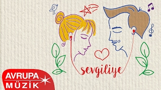 Çeşitli Sanatçılar - Sevgiliye Aşk Şarkıları Full Albüm