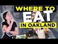 Three Places to Eat in Oakland, California | Living in Oakland 2023