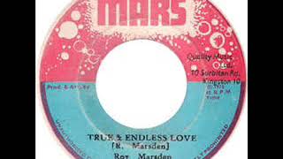 Roy Marsden - True & Endless Love Fm7922A - Mars - 1975