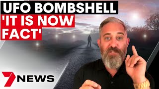 Bombshell UFO investigation reveals incredible news | 7NEWS
