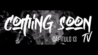 Coming Soon Capitulo 13