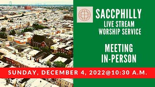 SACCPhilly Live Stream Worship Service - 06-05-2022