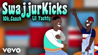 Watch 10kcaash SwajjurKicks feat Lil Yachty video