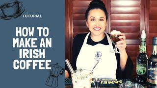 TUTORIAL - How to make an Irish Coffee. Sláinte!