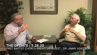 The Update | 5.28.2020 - Special Guest Dr. Jimmy Adkisson.