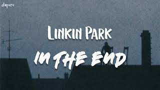 linkin park - in the end // türkçe çeviri