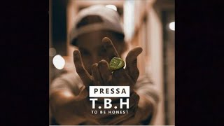 Watch Pressa TBH video