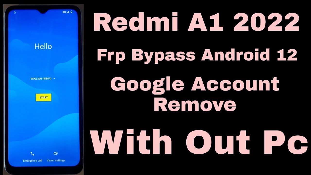 Redmi A1 New 2022 Frp Bypass |Redmi A1 New Google Redmi A1 New 2022 Frp Bypass |Redmi A1 New Google