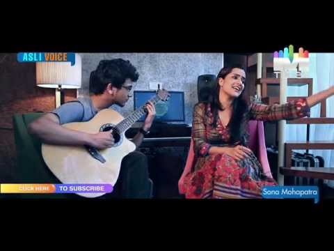 Asli Voice - Dil Aaj Kal Unplugged by Sona Mohapatra from the...