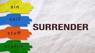 Worship Service October 16th: SURRENDER | Status
