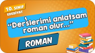 Roman | 10.Sınıf Edebiyat #2024