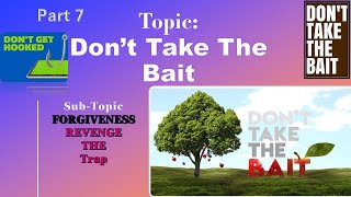 The Bait of Satan Part 7